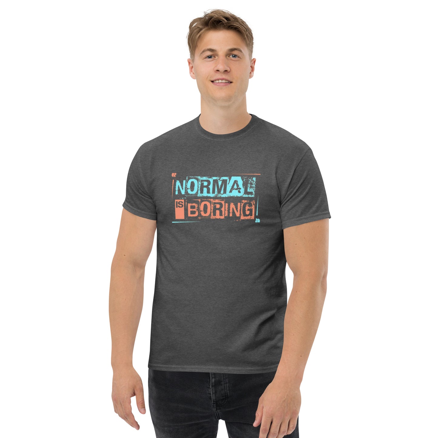 Normal is Boring Tee