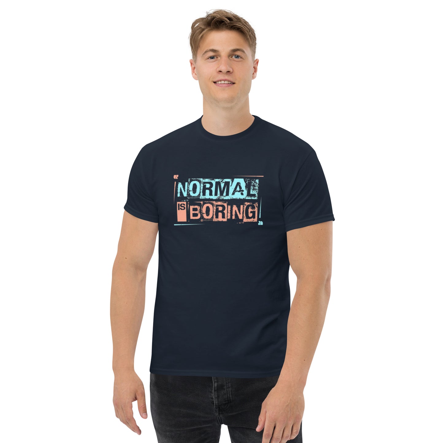 Normal is Boring Tee