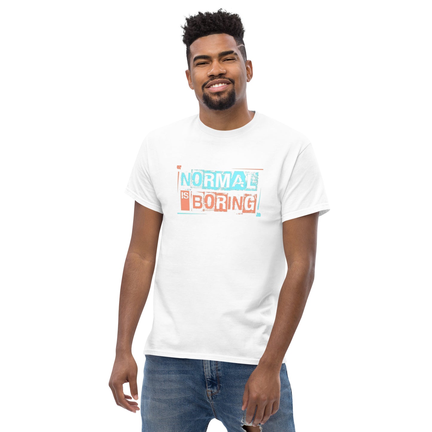 Normal is Boring Tee