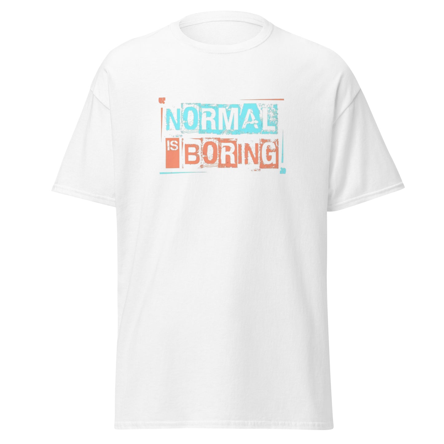 Normal is Boring Tee